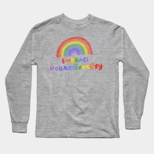 Embrace Neurodiversity Autism Awareness Rainbow Long Sleeve T-Shirt